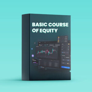 Basic Course of Equity